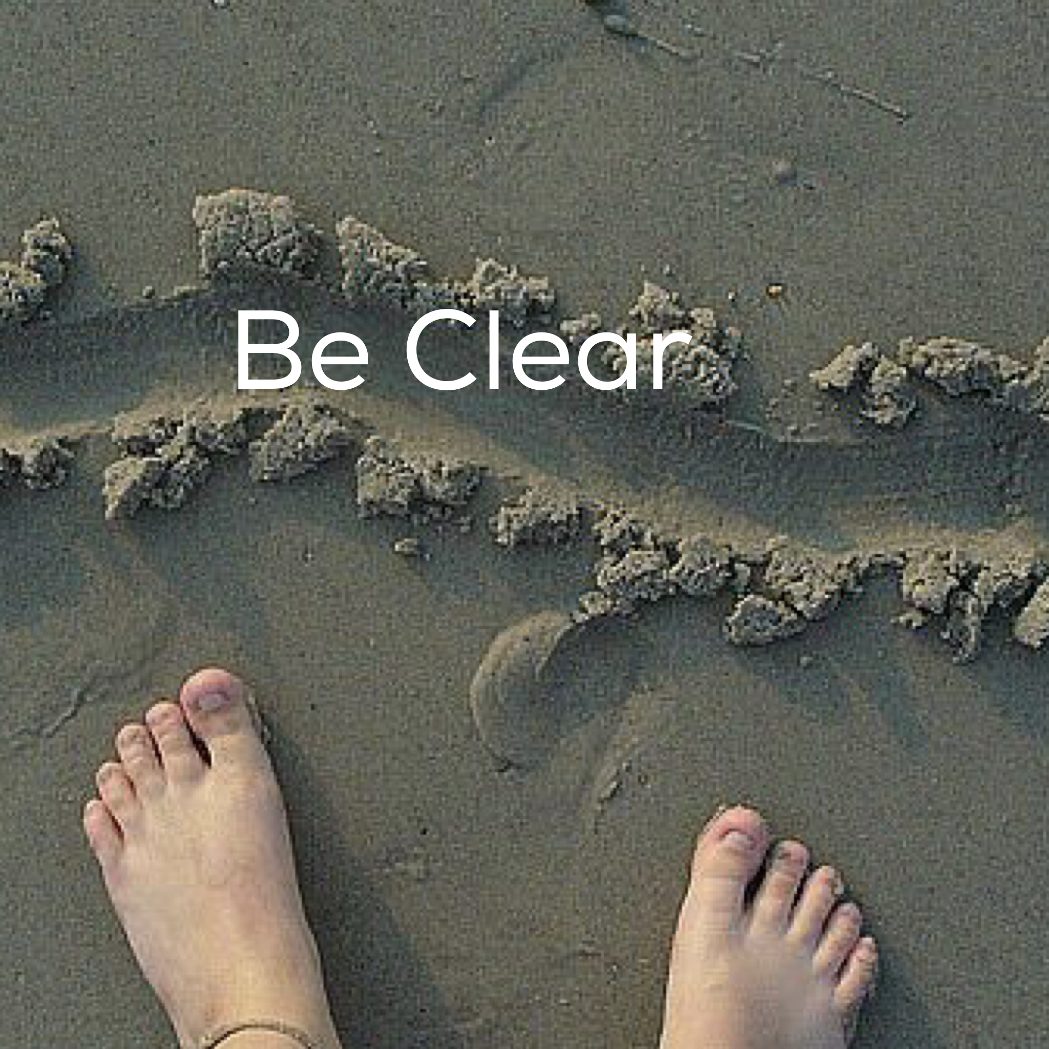 Be Clear