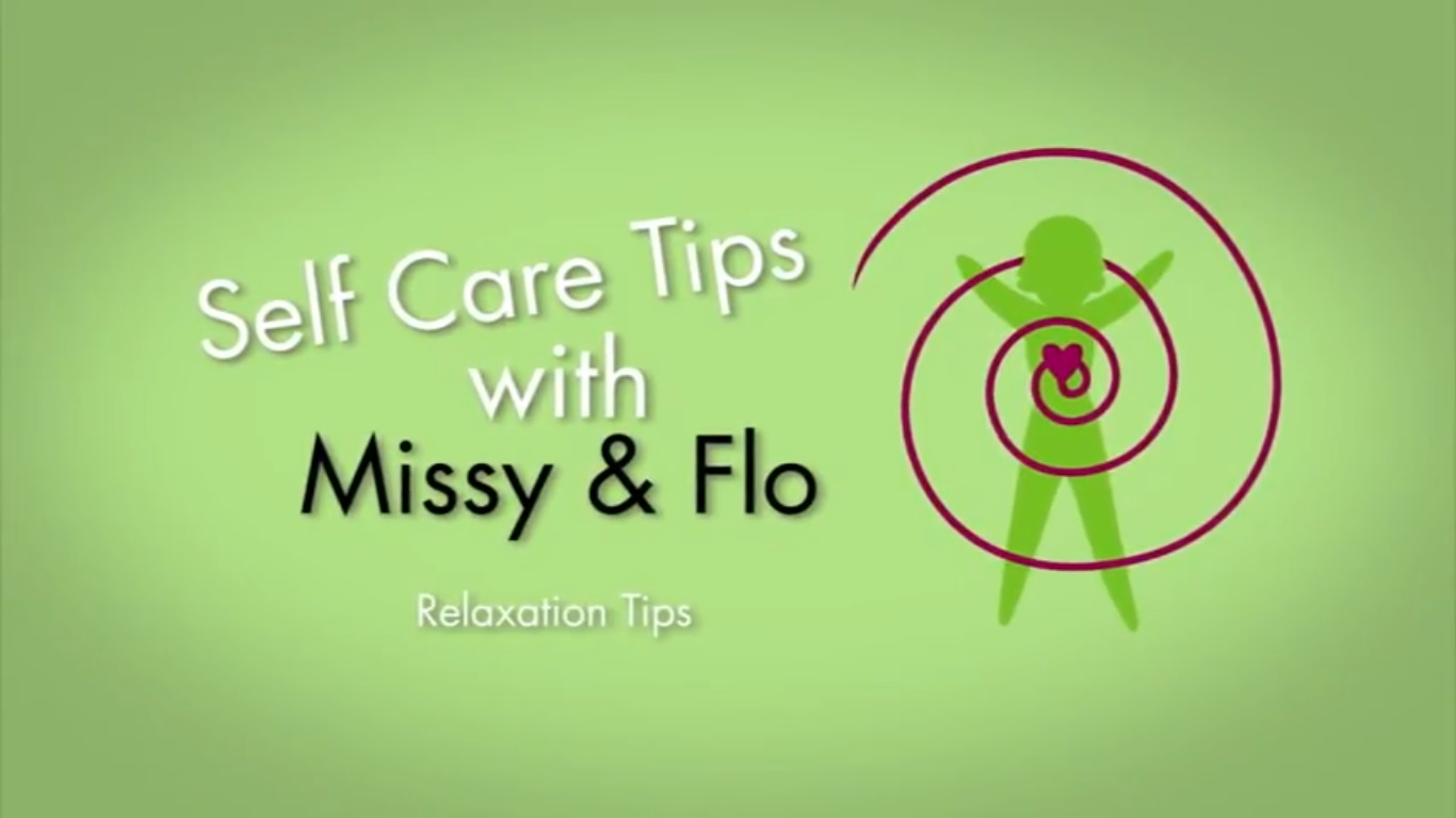 Missy & Flo, relaxation tips